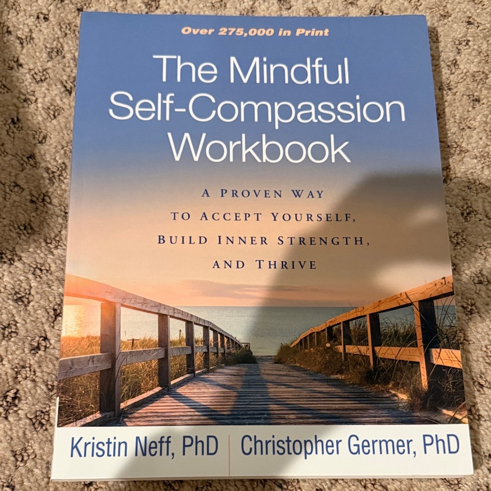 The mindful self compassion workbook